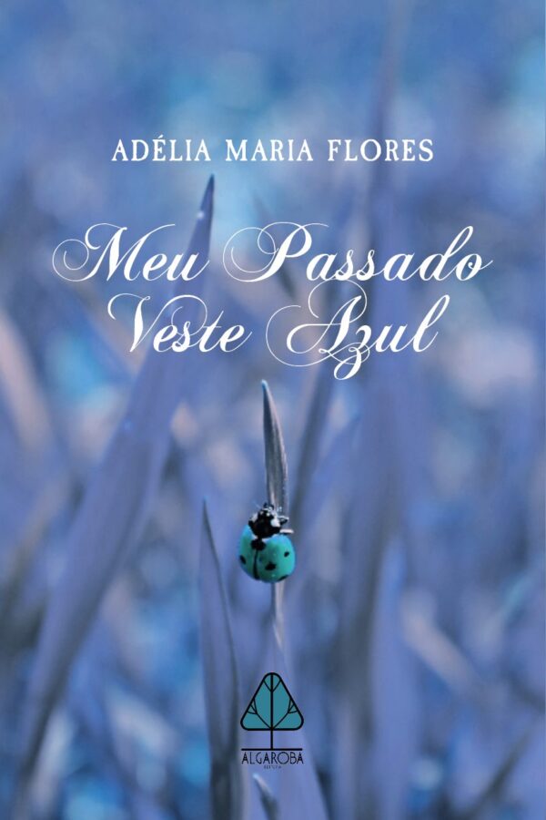 Meu Passado Veste Azul